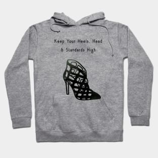 Coco "Keep Your Heels, Head & Standards High" Hoodie